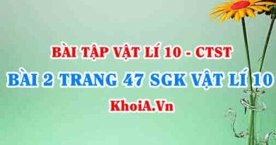 Bài 2 trang 47 SGK Vật lí 10 Chân trời sáng tạo